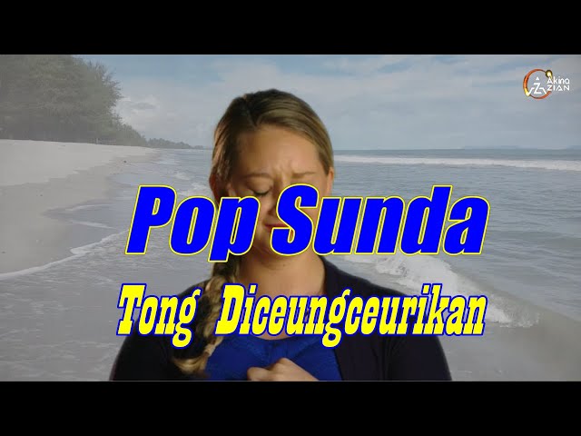 Lagu Sunda Merdu || Tong Diceungceurikan || Cover class=