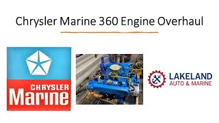 Chrysler 360 CID 250 HP Marine Engine Overhaul