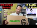 HP 15-fd0465TU Core i3 13th Gen Unboxing &amp; Review : Laptop for Students, Office &amp; Personal Use!