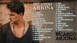 RICARDO ARJONA SUS MEJORES ÉXITOS - RICARDO ARJONA 30 GRANDES ÉXITOS ENGANCHADOS