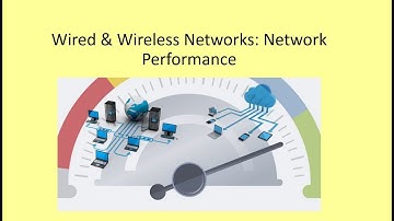 GCSE Wired & Wireless Networks 2 - Network Performance