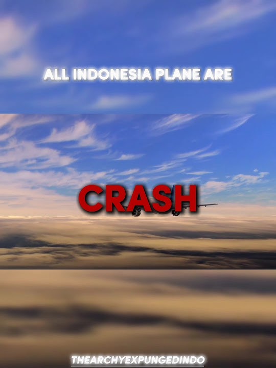 All Incident On Indonesian Plane Idea:@totiaviation (Sorry For Ping) #aviation #indonesia
