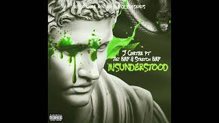 J. CARTER - MISUNDERSTOOD FT. TAZ BMF & STRETCH BMF Resimi