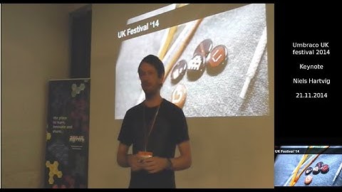 Umbraco UK Festival 2014 - Niels Hartvig Keynote