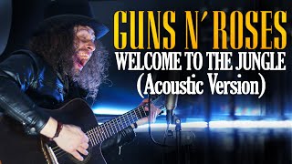 MARCELO CARVALHO | GUNS N' ROSES | WELCOME TO THE JUNGLE | Acoustic Version