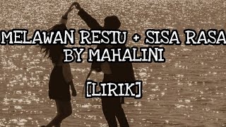 Melawan Restu   Sisa Rasa - Mahalini (lirik) mix tiktok