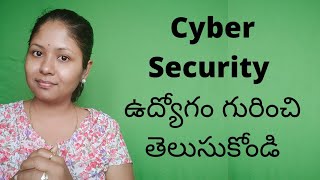 What is Cyber Security Career & Job Role. Explained in Telugu.
