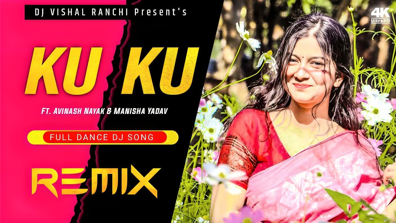 🔥 KUKU - Nagpuri Dj Remix Song 2025 | Singer - Avinash Nayak & Manisha Yadav | Dj Vishal Ranchi 