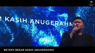 Kau Mengasihiku — Joy Aaron (Bethany Nginden)