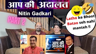 Nitin Gadkari | in  Aap Ki Adalat  | With Rajat Sharma | Part 2 | Reaction !! 