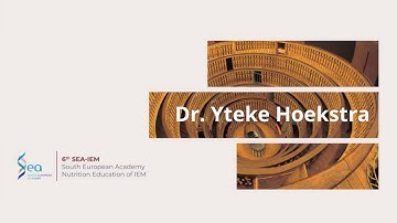 Yteke Hoekstra at 6th SEA-IEM South European Academy - Nutrition Education of IEM