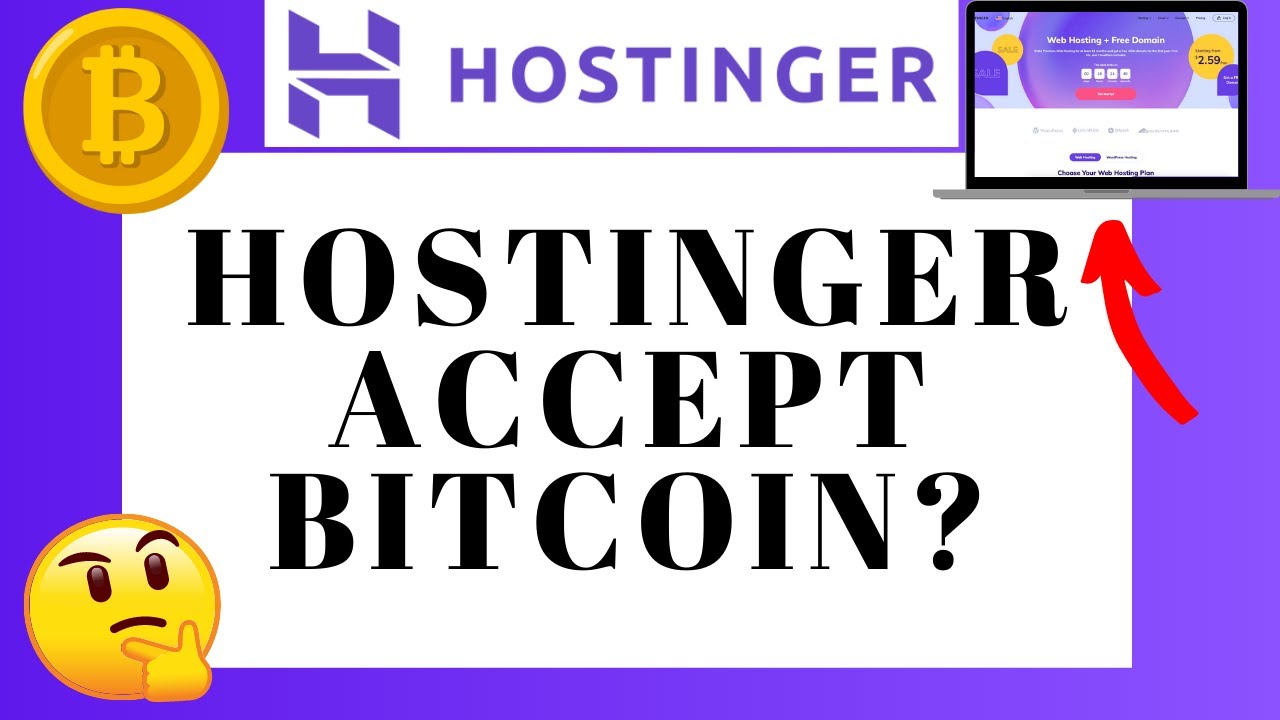 Does Hostinger Accept Bitcoin Payment? (Question Answered!)