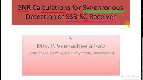 SNR Calculations for synchronous detection of SSB SC System (Part 1)