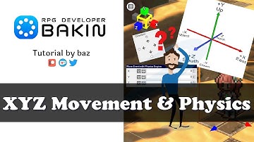 XYZ Movement & Physics Explained - RPG Developer Bakin