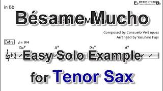 Bésame Mucho - Easy Solo Example for Tenor Sax