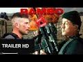 RAMBO 6- NEW BLOOD Trailer #2 [HD] Sylvester Stallone, Jon Bernthal - Father vs Son (Fan Made)
