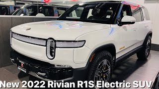 New 2022 Rivian R1S Full-Size Electric SUV Is Better Than I Thought