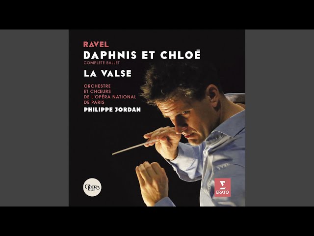 Ravel - Daphnis et Chloé : Danse générale : Orch Opéra Nat Paris / P.Jordan