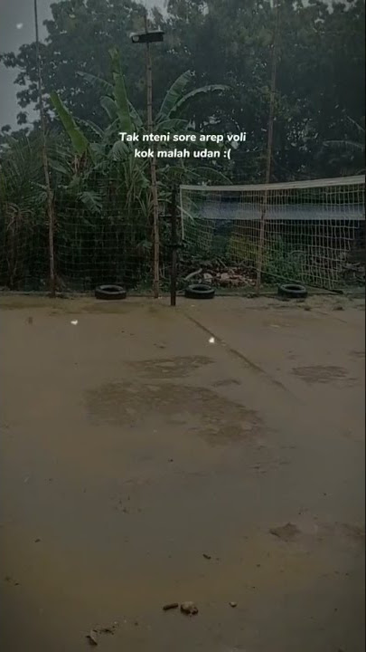 kata kata sad saat mau voli tapi hujan #volleyballtarkam #voli #voligunung