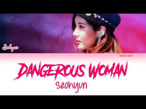 Seohyun - Dangerous Woman Lyrics (Ariana Grande Cover ... Seohyun - Dangerous