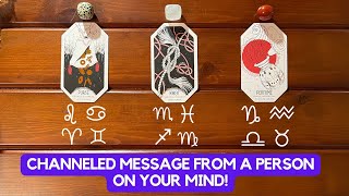 Channeled Message From A Person On Your Mind! ✨✨✨✨ | Timeless Reading