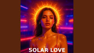 Solar Love (Fancy Radio Cut)