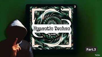 🎧 Making HYPNOTIC TECHNO Track (Workflow ) Part. 3 | Ableton Live 11 Videotutorial