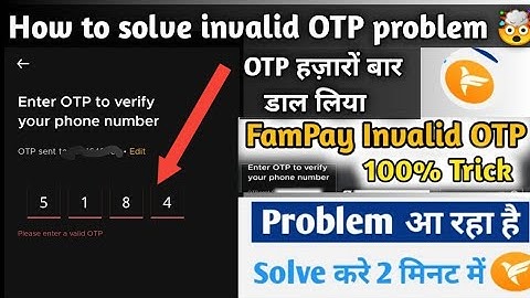 Fampay in valid OTP bata rha hai | incorrect OTP problem solve | fampay all problem solve |#fampay 🎶