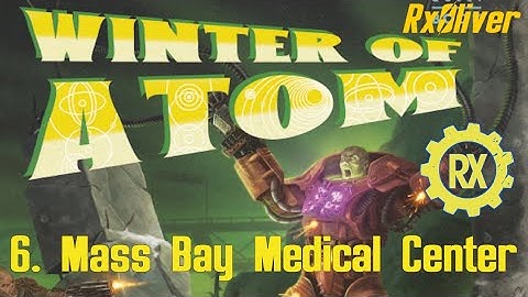 6. Mass Bay Medical Center | Winter Of Atom | Fallout