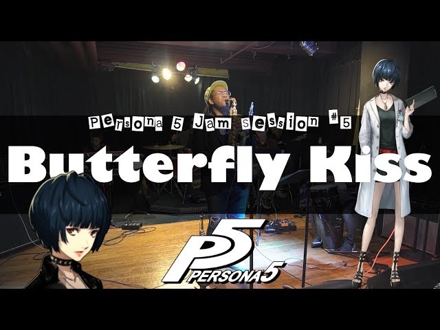 Persona 5 - Butterfly Kiss Cover - Jam Session #5 // J-MUSIC Ensemble class=