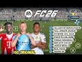 DOWNLOAD !! EAFC 26 PPSSPP ISO NO TEXTURES &amp; NO SAVE DATA | REAL FACE FULL UPDATE 4K GRAPHICS