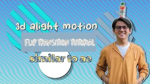 CREATIVE 3D STYLE FLIP TRANSITION| ALIGHT MOTION