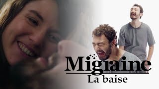 Migraine de Roman Frayssinet : La baise - Clique - CANAL+