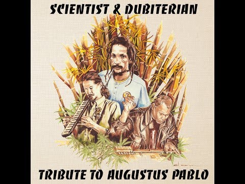 Scientist & Dubiterian - Goodhearted Dub - Tribute to Augustus Pablo