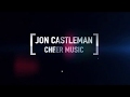 Cheer Mix 18 - 2018 -  Jon Castleman