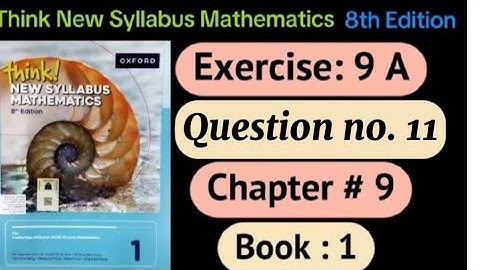 Exercise 9 A ,Question 11 | D1 8th edition |think new syllabus mathematics|ratio and rate | o level