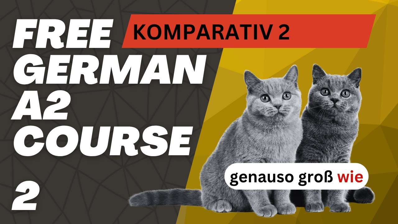 German Comparative Structures Master German A2 Comparatives With Simple Tricks! - YouTube