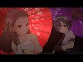 美に入り彩を穿つ 関裕美1 白菊ほたる1 デレステMV