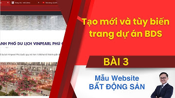 Bài 3. Tạo Mới Và Tùy Biến Trang Dự Án Thiết Kế Website Wordpress Theme Bất Động Sản