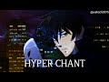 クールな日本の歌『HYPER CHANT』Music Video