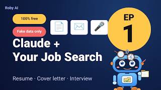 Claude for Your Job Search: Resume, Cover Letter, Interview (Free) | Roby AI Ep 1