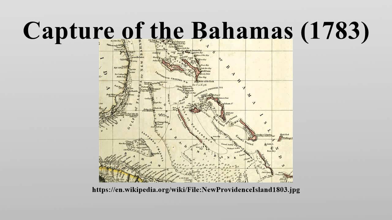 Capture of the Bahamas (1783) YouTube