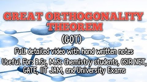 Great Orthogonality Theorem | Group Theory in Chemistry | Character Tables Explained 