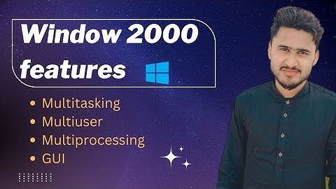 Top Features of Window 2000-Proffesional| ICS ch7 #mr_atif62