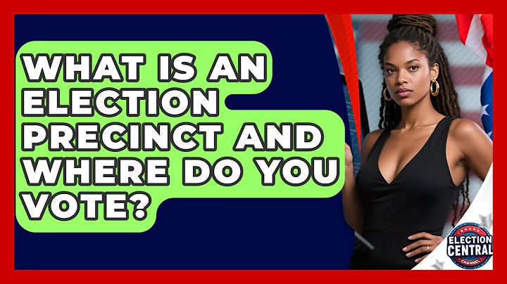 What Is An Election Precinct And Where Do You Vote? - Election Central Channel