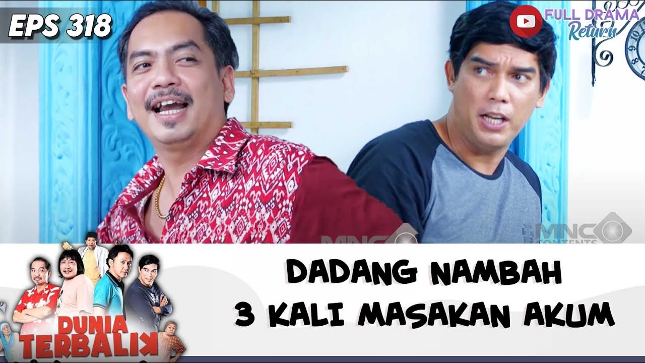 ENAK BANGEET ! DADANG NAMBAH 3 KALI MASAKAN AKUM | DUNIA TERBALIK | EPS 318 (5/9)