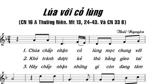 LÚA VỚI CỎ LÙNG - LM THÁI NGUYÊN - Trình bày Kim Khánh