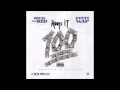 Rich The Kid ft. Fetty Wap - Keep It 100 (Prod By Zaytoven) SLOWED DOWN Mp3
