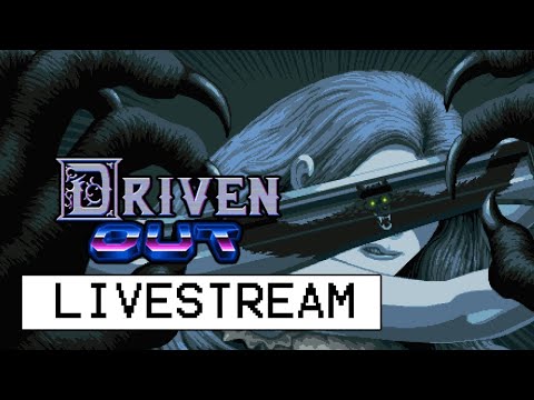 Driven Out Livestream