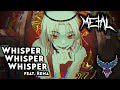 Whisper Whisper Whisper Feat Rena Intense Symphonic Metal Cover Whisper Whisper Whisper Feat Rena Intense Symphonic Metal Cover